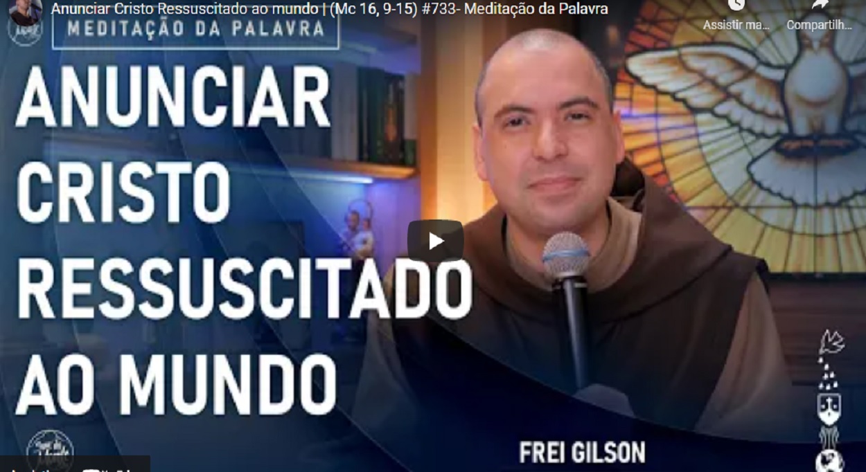 meditacao frei gilson para sabado 23