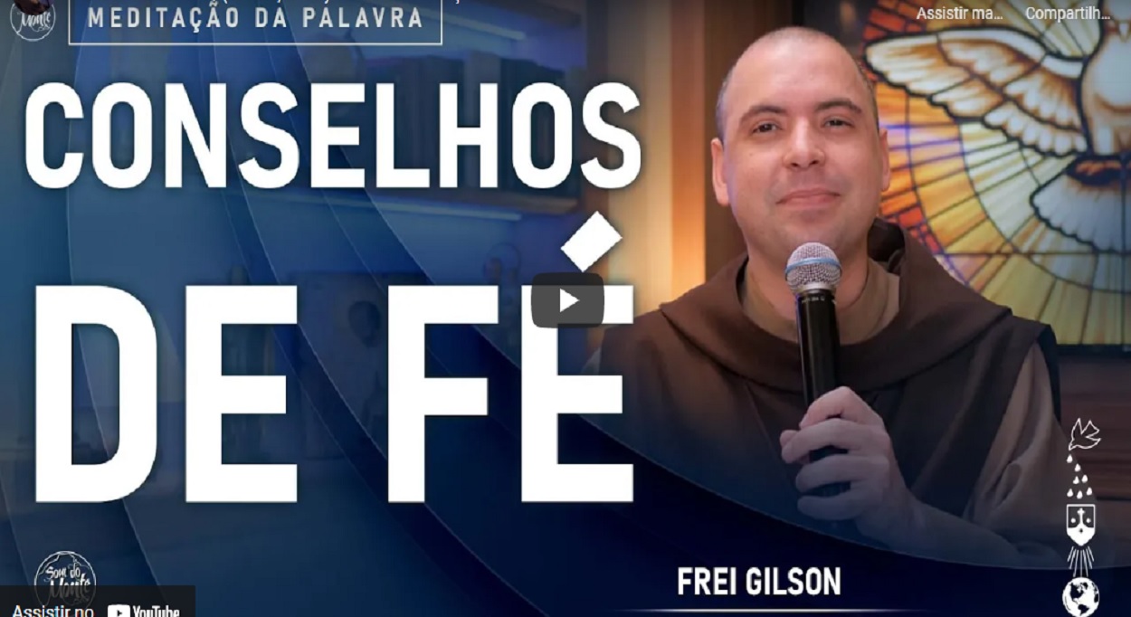 meditacao frei gilson para segunda feira 25