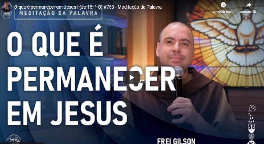 meditacao frei gilson para quarta feira 18