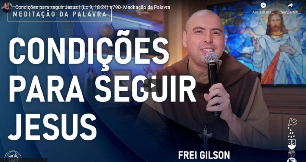 meditacao frei gilson para domingo 19