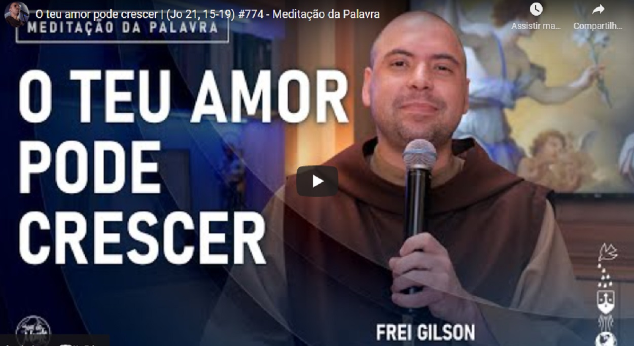 meditacao frei gilson para sexta feira 3