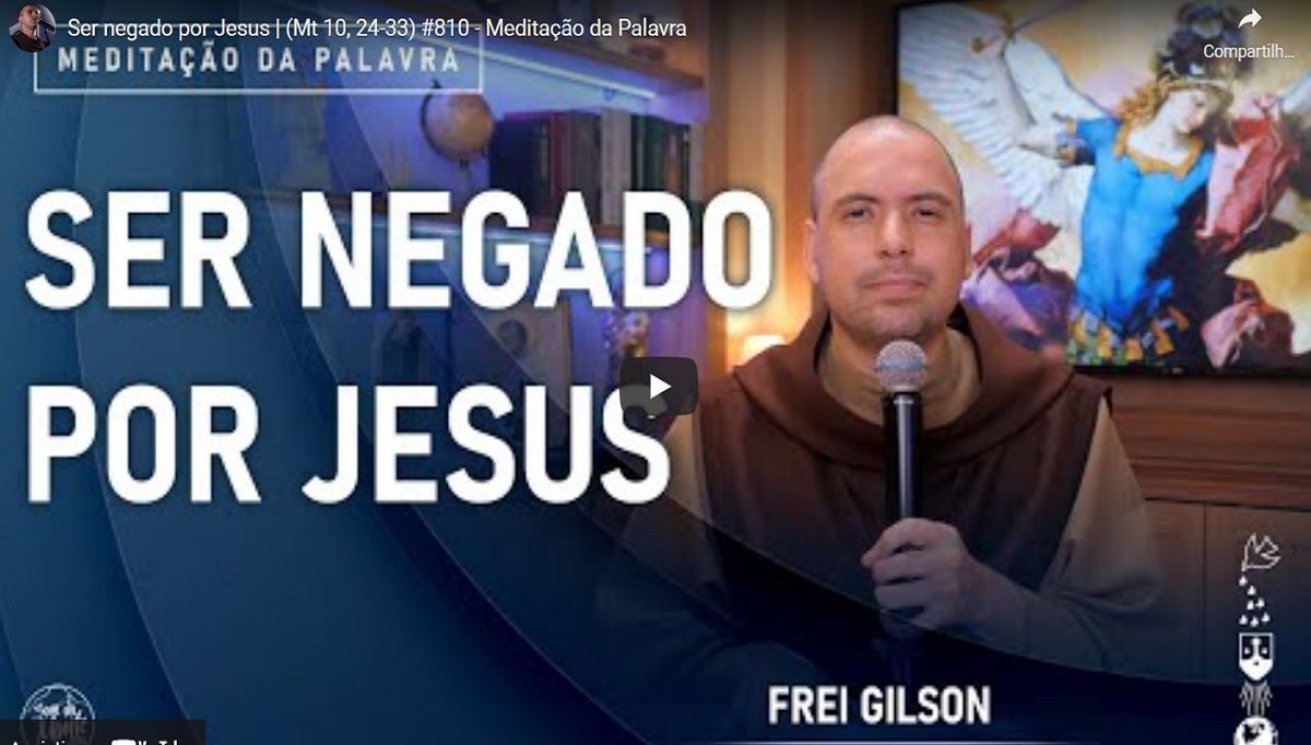 meditaca frei gilson para sabado 9